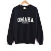 Omaha Nebraska Sweatshirt