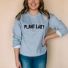 Plant Lady Sweatshirt