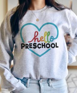 Preschool Teacher Sweatshirt