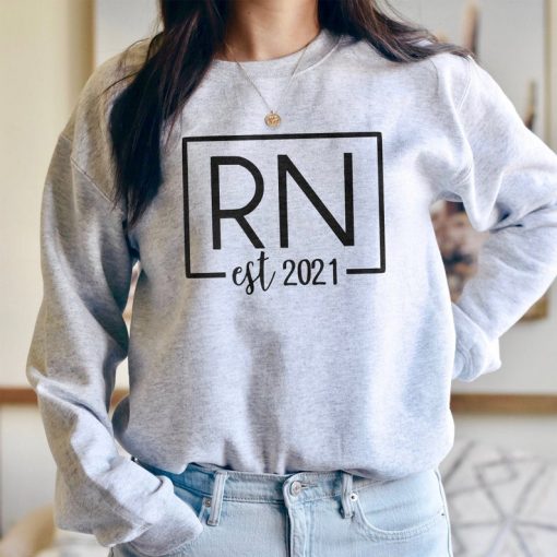 RN Registered Nurse EST 2021 Sweatshirt