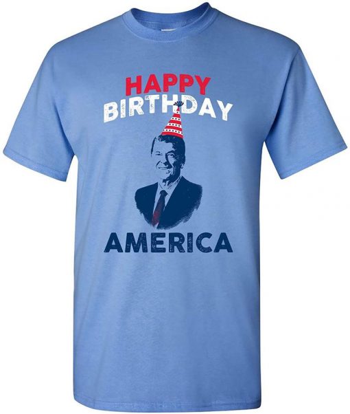 Ronald Reagan Happy Birthday America T Shirt