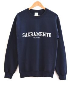 Sacramento California Sweatshirt