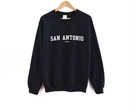 San Antonio Texas Sweatshirt