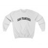 San Francisco California Collegiate Style Crewneck Sweatshirt