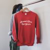 Spread Love Not Germs Sweatshirt