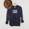 Strong Woman Sweatshirt