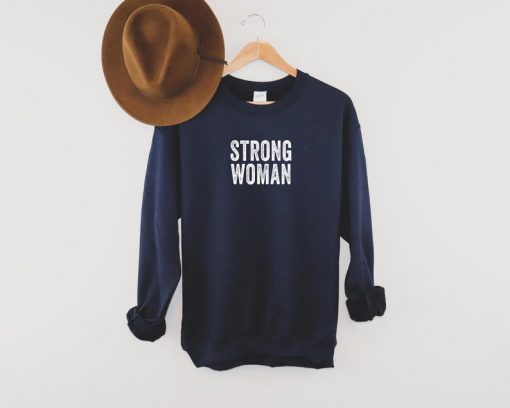 Strong Woman Sweatshirt