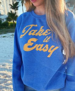 Take it Easy Cozy Sweatshirt