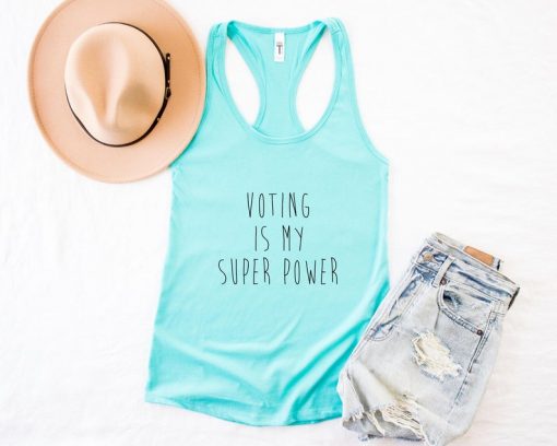 Voting Is My Super Power Tank Top