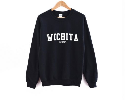 Wichita Kansas Sweatshirt