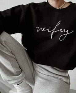 Wifey Sweatshirt