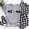 45 46 Trump T-shirt