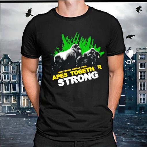 Apes together Strong Shirt