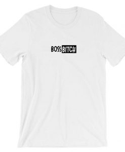 Boss Bitch T Shirt