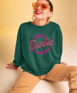 Come On Barbie Let's Go Party Sweatshirt