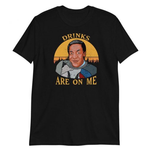 Cosby Drinks Are On Me Vintage Show Short-Sleeve Unisex T-Shirt