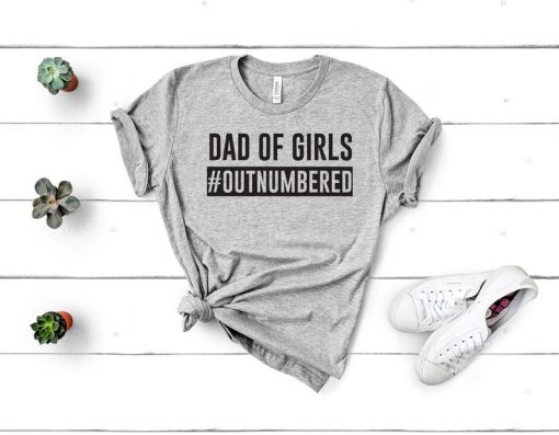 Dad Of Girls Shirt