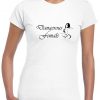 Dangerous Female Funny Ladies T shirt