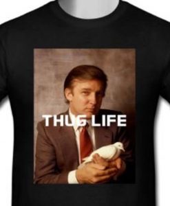 Donald Trump Thug Life Shirt