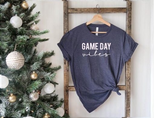 Game Day Vibes T-Shirt