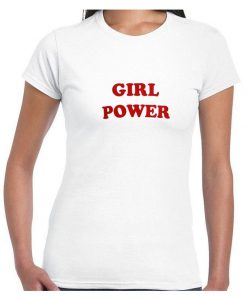 Girl Power Tshirt