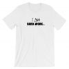 I Love Hard Working Funny Hardly Working Funny Tshirt