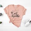 Just Breathe shirt