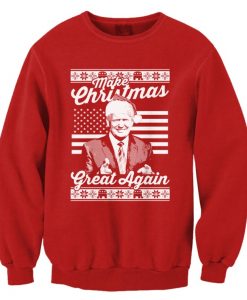 Make Christmas Great Again Donald Trump Ugly Sweatershirt