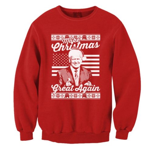 Make Christmas Great Again Donald Trump Ugly Sweatershirt