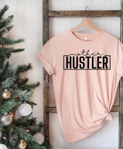 Mama Hustler Shirt