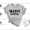 Mama Saurus Shirt