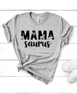 Mama Saurus Shirt