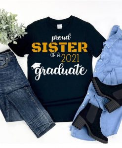 Proud Sister Of 2021 T Shirt