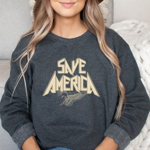 Save America Sweatershirt