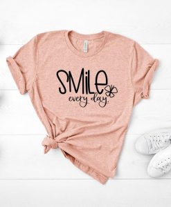 Smile Every Day T-Shirt