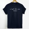 Cest la vie Paris shirt