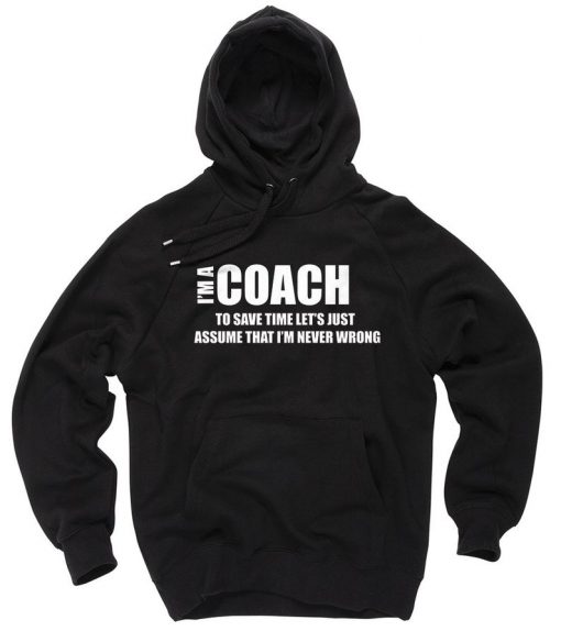 Coach Funny Hoodie