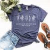 Consider How the Wild Flowers Grow T shirt