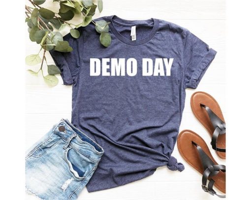 Demo Day Shirt