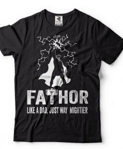 Fathor T shirt