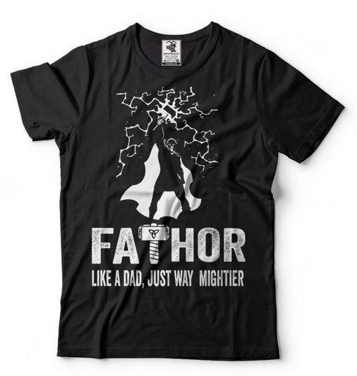 Fathor T shirt