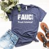 Fauci We Trust Social Distancing Shirt