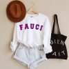 Fauci sweatshirt