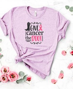 Give Cancer The Boot Tshirt