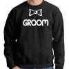 Groom Sweatshirt