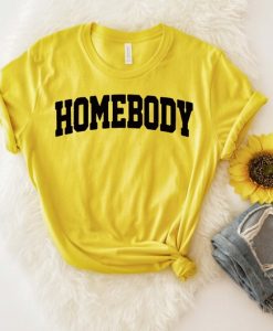 Homebody Shirt