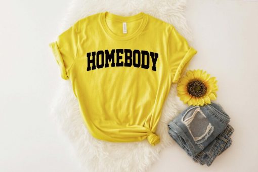 Homebody Shirt