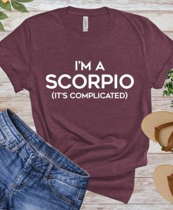 I'm A Scorpio It's Complicated T-Shirt