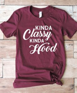 Kinda Classy Shirts