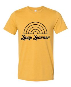 Lazy Learner Apostate Shirt